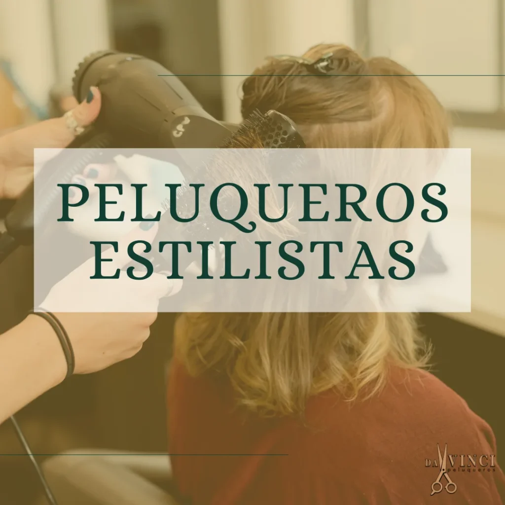 Peluqueros Estilistas en Valencia