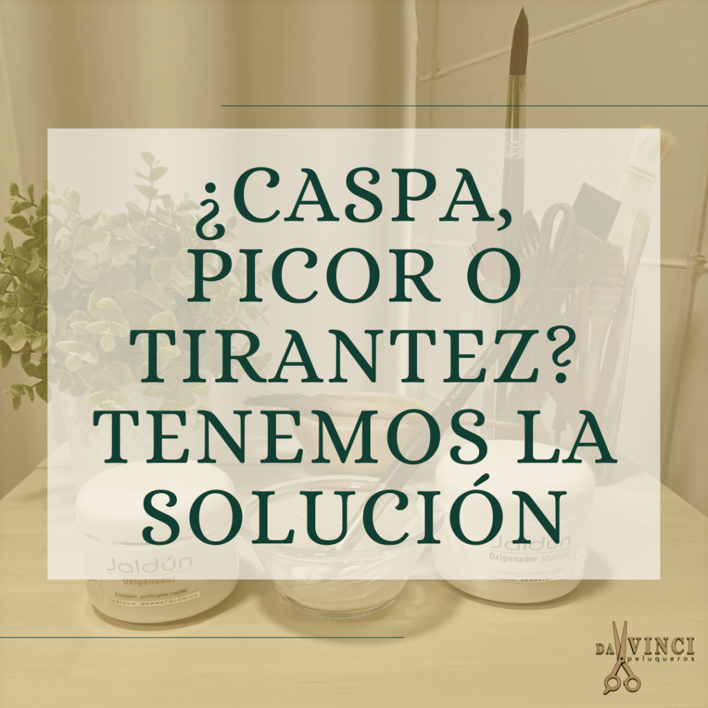 ¿Tienes caspa y sensación de tirantez o picor? Tenemos la solución.