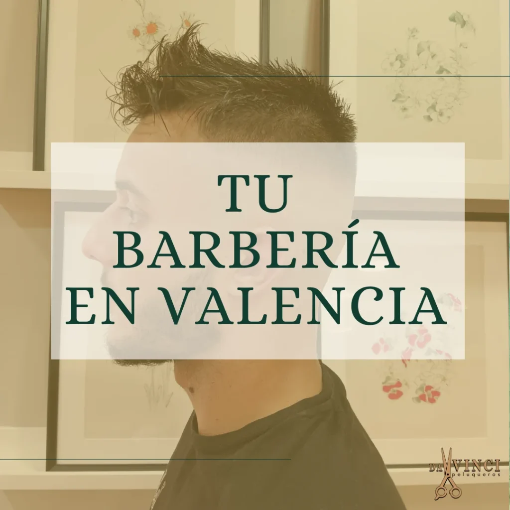 Tu barbería en Valencia