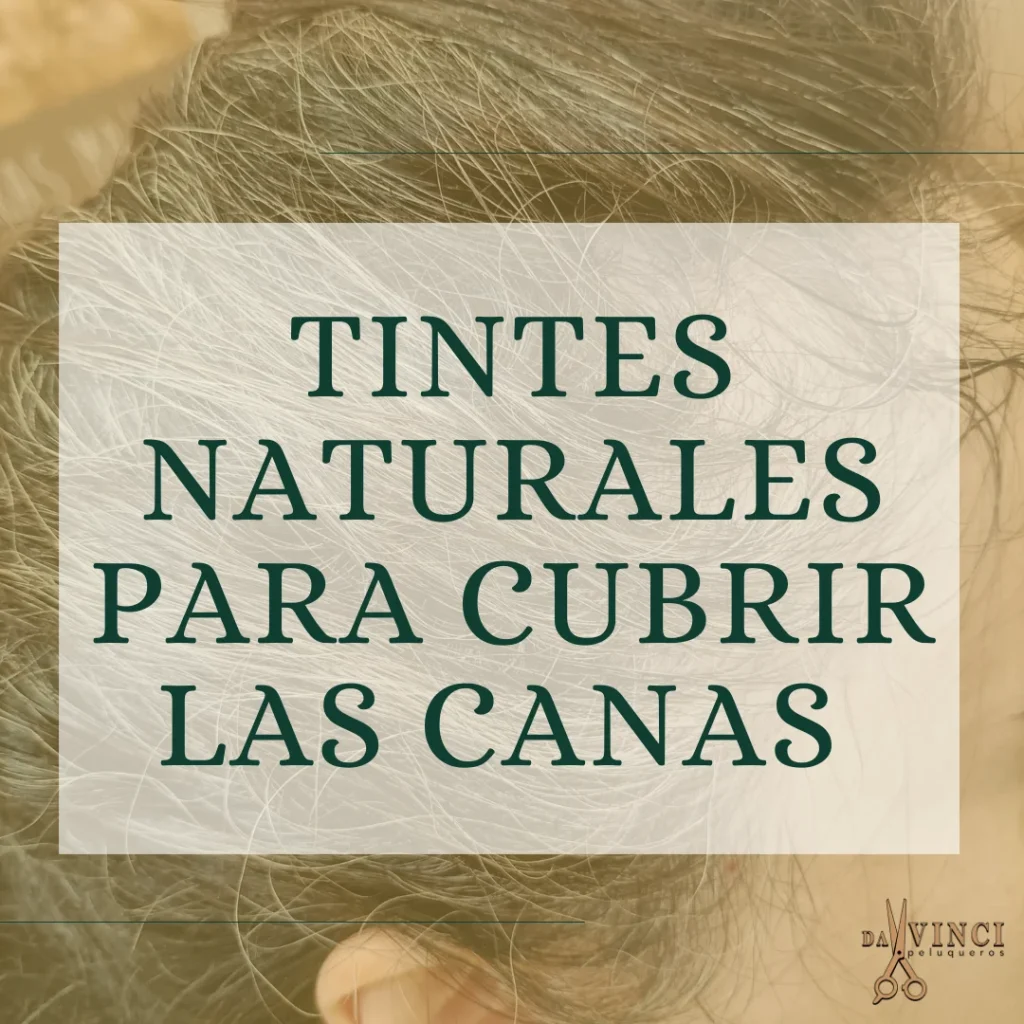 Tintes naturales para cubrir las canas