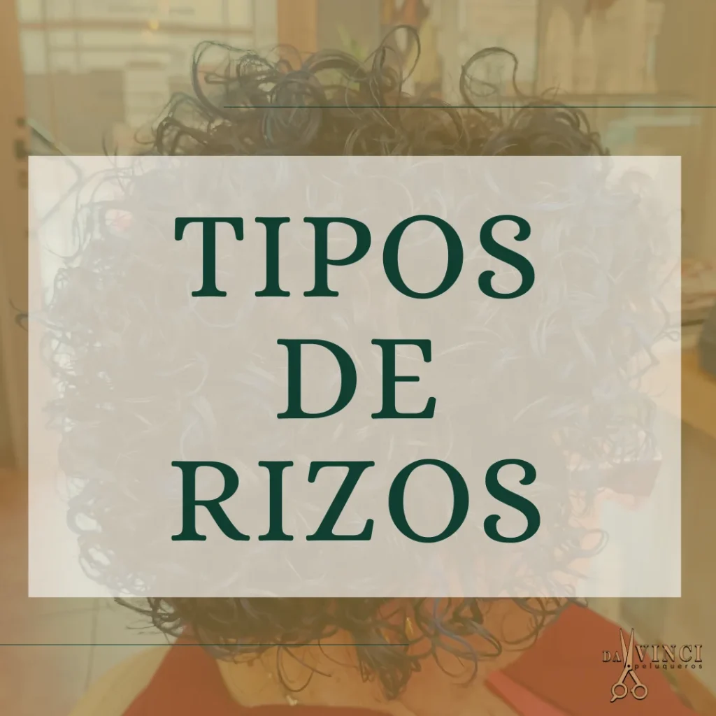 Tipos de Rizos: ¿Cómo Saber Cuál Tengo?