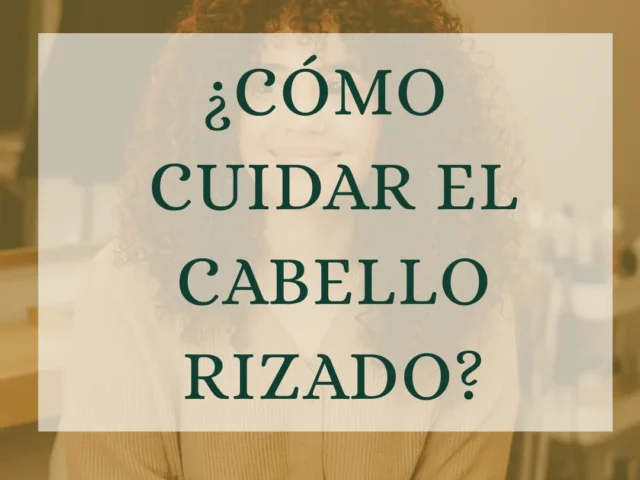 ¿Cómo cuidar el pelo rizado en Valencia?