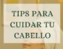 Cuidar tu pelo con conciencia: consejos reales