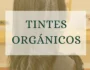 Tinte orgánico en Valencia: coloración natural que cuida tu cabello y tu bienestar