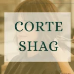 corte shag mujer