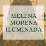 melena morena iluminada